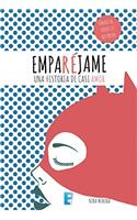 Emparéjame (Spanish Edition)