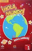 Â¡hola, Mundo!, Â¡hola, Amigos! Level 1 Value Pack (Student's Book Plus CD-Rom, Activity Book)