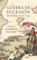 La Guerra de Sucesion de Espana (1700-1714)