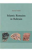 Islamic Remains in Bahrain