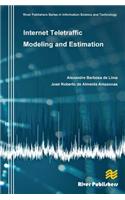 Internet Teletraffic Modeling and Estimation