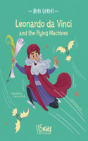 Leonardo Da Vinci and the Flying Machines