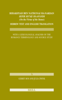 Berakhyah Ben Natronai ha-Nakdan, Sefer Ko’aḥ ha-Avanim (On the Virtue of the Stones). Hebrew Text and English Translation