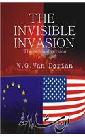 The Invisible Invasion: The Revised Version