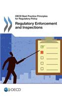 OECD Best Practice Principles for Regulatory Policy Regulatory Enforcement and Inspections