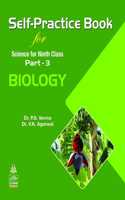 Self-Practice Book for Science for Ninth Class Part 3 Biology