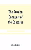 Russian conquest of the Caucasus