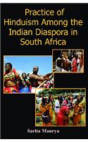 Practice of Hinduism Among the Indian Diaspora in South Africa