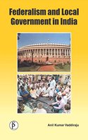 Federalism and Local Government in India