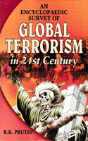 An Encyclopaedic Survey of Global Terrorism in 21st Century
