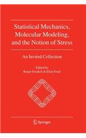 Statistical Mechanics, Molecular Modeling, and the Notion of Stress