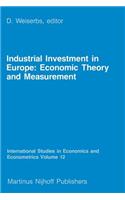Industrial Investment in Europe: Economic Theory and Measurement
