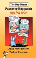 The Dry Bones Haggadah Large Edition