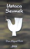 Ustaca Sevmek (Turkish Edition)