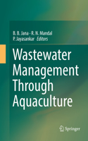 Wastewater Management Through Aquaculture