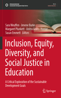 Inclusion, Equity, Diversity, and Social Justice in Education