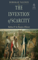 Invention of Scarcity