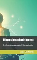 El lenguaje oculto del cuerpo