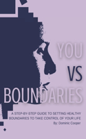 You vs Boundaries