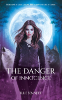 The Danger of Innocence