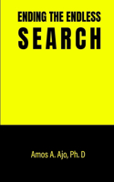 Ending The Endless Search