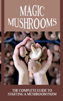 Magic Mushrooms
