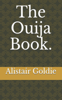 The Ouija Book.