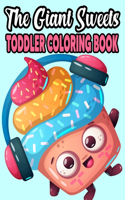 The Giant Sweets Toddler Coloring Book