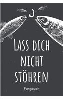 Lass dich nicht stöhren - Fangbuch