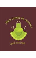 Mon carnet de recettes: : Carnet de recettes à remplir