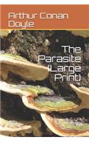 The Parasite (Large Print)