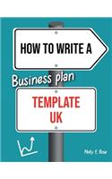 How To Write A Business Plan Template Uk