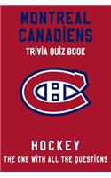 Montreal Canadiens Trivia Quiz Book - Hockey - The One With All The Questions