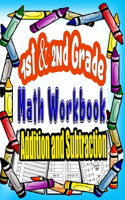 1st and 2nd Grade Math Workbook Addition and Subtraction: first and Second Grade Workbook, Timed Tests, puzzle, coloring activity Ages 4 to 10 years