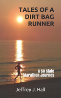 Tales of a Dirt Bag Runner