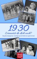 Erinnerst du dich noch? Das große Jahrgangs Quiz 1930