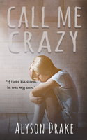 Call Me Crazy