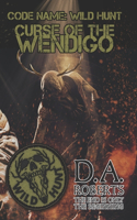 Code Name: Wild Hunt: Curse of the Wendigo(2 Code Name: Wild Hunt)