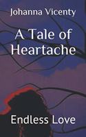 A Tale of Heartache: Endless Love