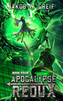 Apocalypse Redux - Book Four