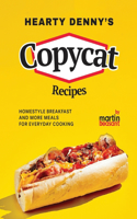 Hearty Denny's Copycat Recipes: Homestyle Breakfast and More Meals for Everyday Cooking