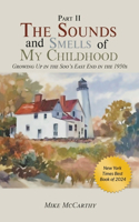 Sounds and Smells of My Childhood II