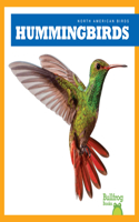 Hummingbirds: (North American Birds)
