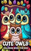 Cute Owls Coloring Book for Kids: 50 Cute Owl Coloring Pages for Kids Ages 4-8, Coloring Book for Owl Enthusiasts