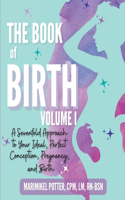 Book of Birth, Volume I
