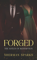 Forged: The Match of Redemption