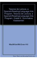 Tesoros de Lectura, a Spanish Reading/Language Arts Program, Grade K, Summative Assessment Book