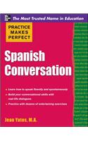 Practice Makes Perfect: Spanish Conversation