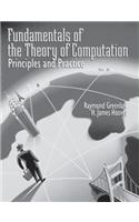 Fundamentals of the Theory of Computation: Principles and Practice: Principles and Practice