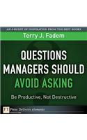 Questions Managers Should Avoid Asking
